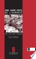 Irak avant-poste de l'Eurasie