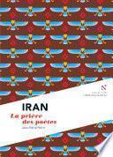 Iran : La prière des poètes