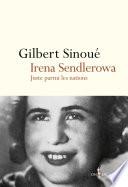 Irena Sendlerowa. Juste parmi les nations