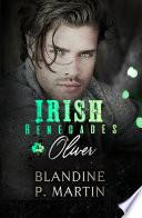 Irish Renegades - 4. Oliver