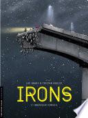 Irons - tome 1 - Ingénieur-conseil