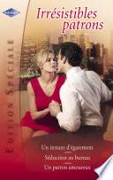 Irrésistibles patrons (Harlequin Edition Spéciale)