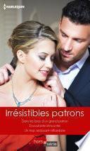 Irrésistibles patrons