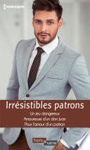 Irrésistibles patrons