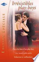Irrésistibles play-boys (Harlequin Edition Spéciale)