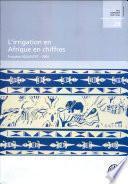 Irrigation En Afrique En Chiffre Enquete Aquastat 2005