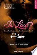 Is it love ? - Adam -Extrait offert-