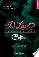 Is it love ? - Colin