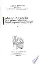 Isidore de Seville et la culture classique dans L'espagne wisigothique