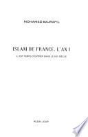 Islam de France, l'an I