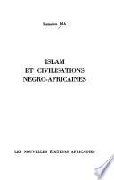 Islam et civilisations négro-africaines