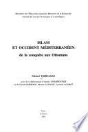 Islam et Occident méditerranéen