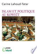 Islam et politique au Koweït