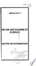 Islam, socialisme et science