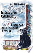 Istòria d'un calhòc e deu gat qui l'ensenhè a volar