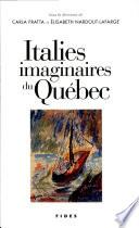 Italies imaginaires du Québec