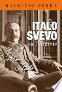 Italo Svevo ou l'antivie