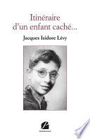 Itinéraire d'un enfant caché...