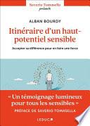 Itinéraire d'un haut potentiel sensible