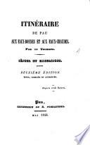 Itinéraire de Pau aux Eaux-Bonnes et aux Eaux-Chaudes. Par un Touriste. Seconde édition