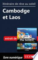 Itinéraire de rêve au soleil - Cambodge et Laos