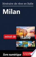 Itinéraire de rêve de Italie - Milan