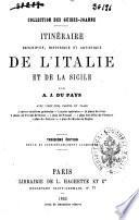 Itinéraire descriptif, historique et artistique de l'Italie et de la Sicile par A.J. Du Pays