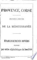 Itinéraire général de la France, par Paul Joanne. Provence... (Décembre 1883.).