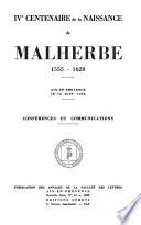 IVe [i.e.] Quatrième centenaire de la naissance de Malherbe, 1555-1628, Aix-en-Provence, 10-12 juin 1955
