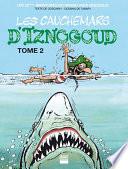 Iznogoud - tome 22 - Les cauchemars d'Iznogoud 2