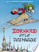 Iznogoud - tome 9 - Iznogoud et le tapis magique