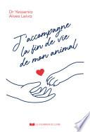 J'accompagne la fin de vie de mon animal