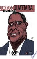 J'accuse Ouattara
