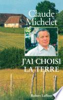 J'ai choisi la terre