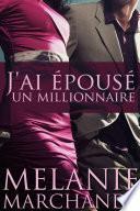 J'ai Épousé Un Millionnaire