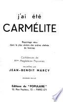 J'ai été Carmélite