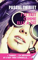 J'ai fait comme elle a dit