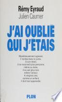 J'ai oublié qui j'étais