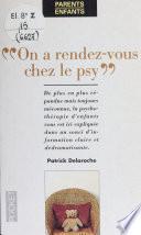 J'ai rendez-vous chez le psy