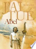 J'ai tué - Abel