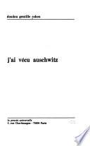 J'ai vécu Auschwitz