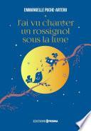 J'ai vu chanter un rossignol sous la lune