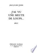 J'ai vu une meute de loups