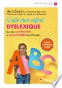 J'aide mon enfant dyslexique