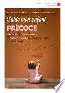 J'aide mon enfant précoce