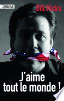 J'aime tout le monde