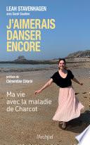 J'aimerais danser encore