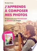 J'apprends à composer mes photos