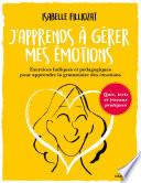 J'apprends à gérer mes émotions