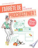 J'arrête de procrastiner !
